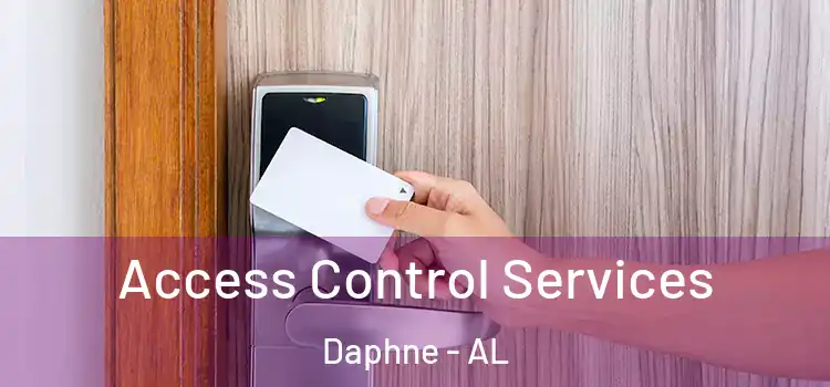 Access Control Services Daphne - AL