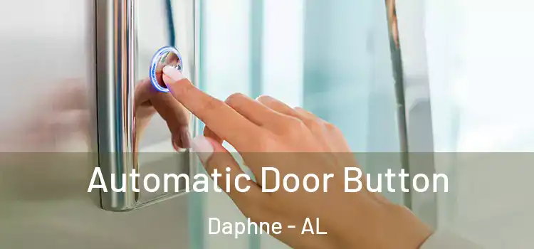 Automatic Door Button Daphne - AL