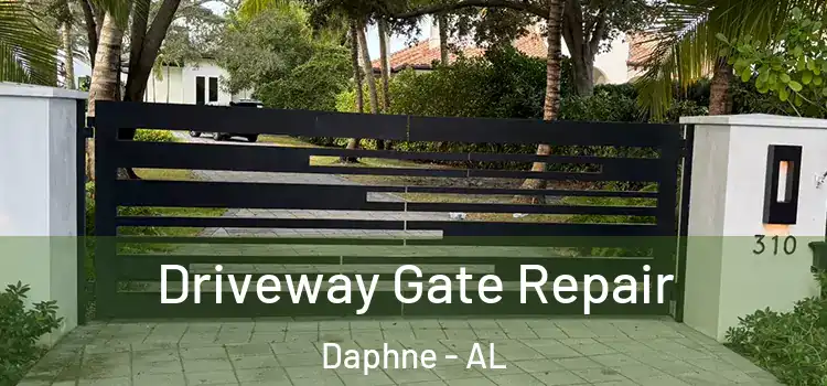 Driveway Gate Repair Daphne - AL