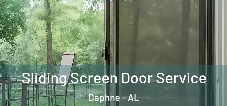 Sliding Screen Door Service Daphne - AL